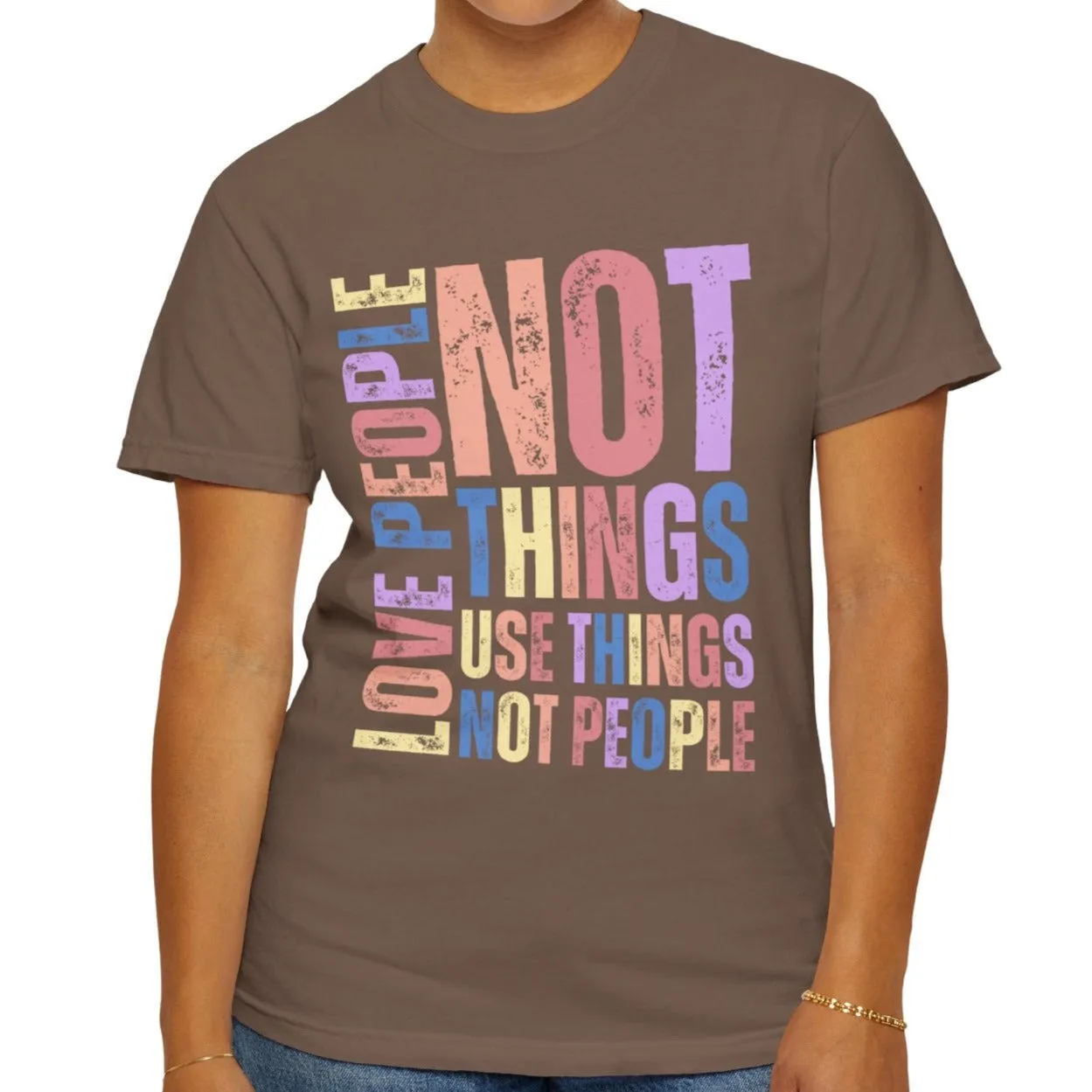 Love People, Use Things - Women's Comfort Colors T-Shirt