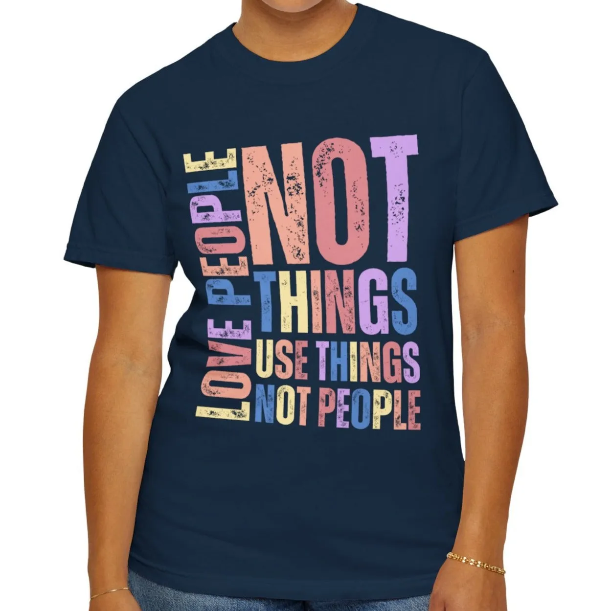 Love People, Use Things - Women's Comfort Colors T-Shirt