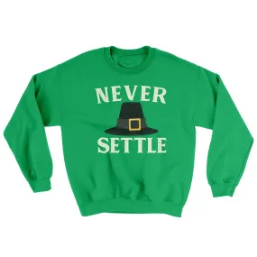 Never Settle Ugly Sweater